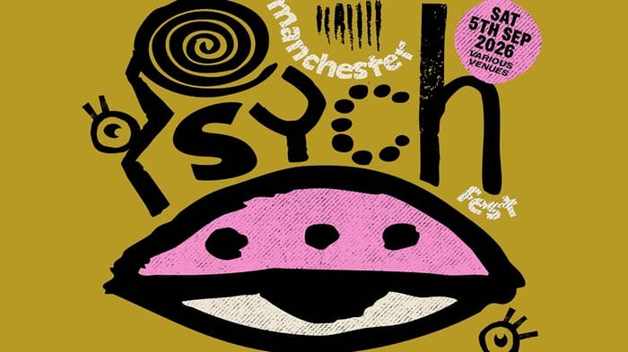 Manchester Psych Fest 2026 - O2 Ritz & O2 Apollo