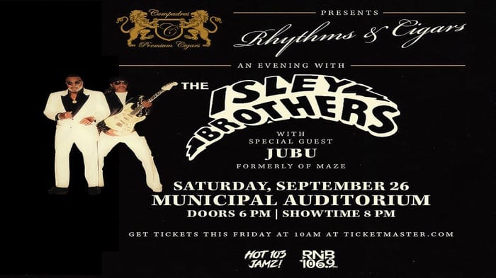 COMPADRES CIGARS PRESENT: RHYTHM & CIGARS with THE ISLEY BROTHERS