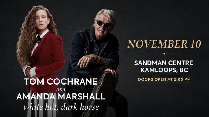 Tom Cochrane & Amanda Marshall white hot, dark horse