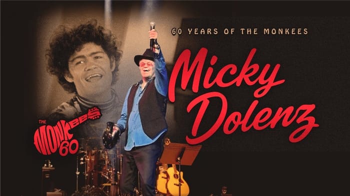 Micky Dolenz - 60 YEARS OF THE MONKEES