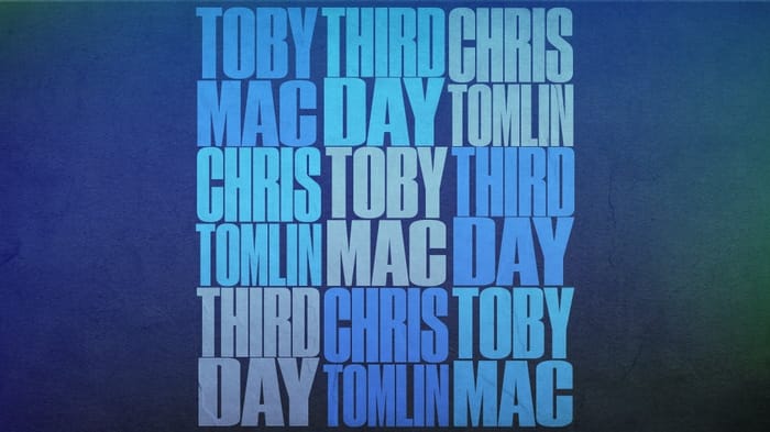 TOBYMAC, THIRD DAY, CHRIS TOMLIN