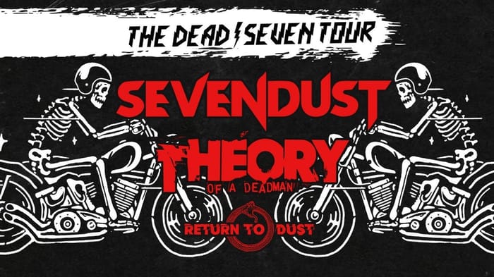 Sevendust & Theory of a Deadman: The Dead / Seven Tour
