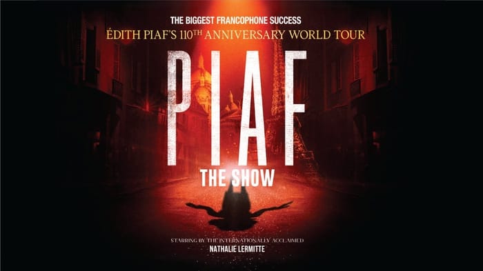 Piaf! The Show